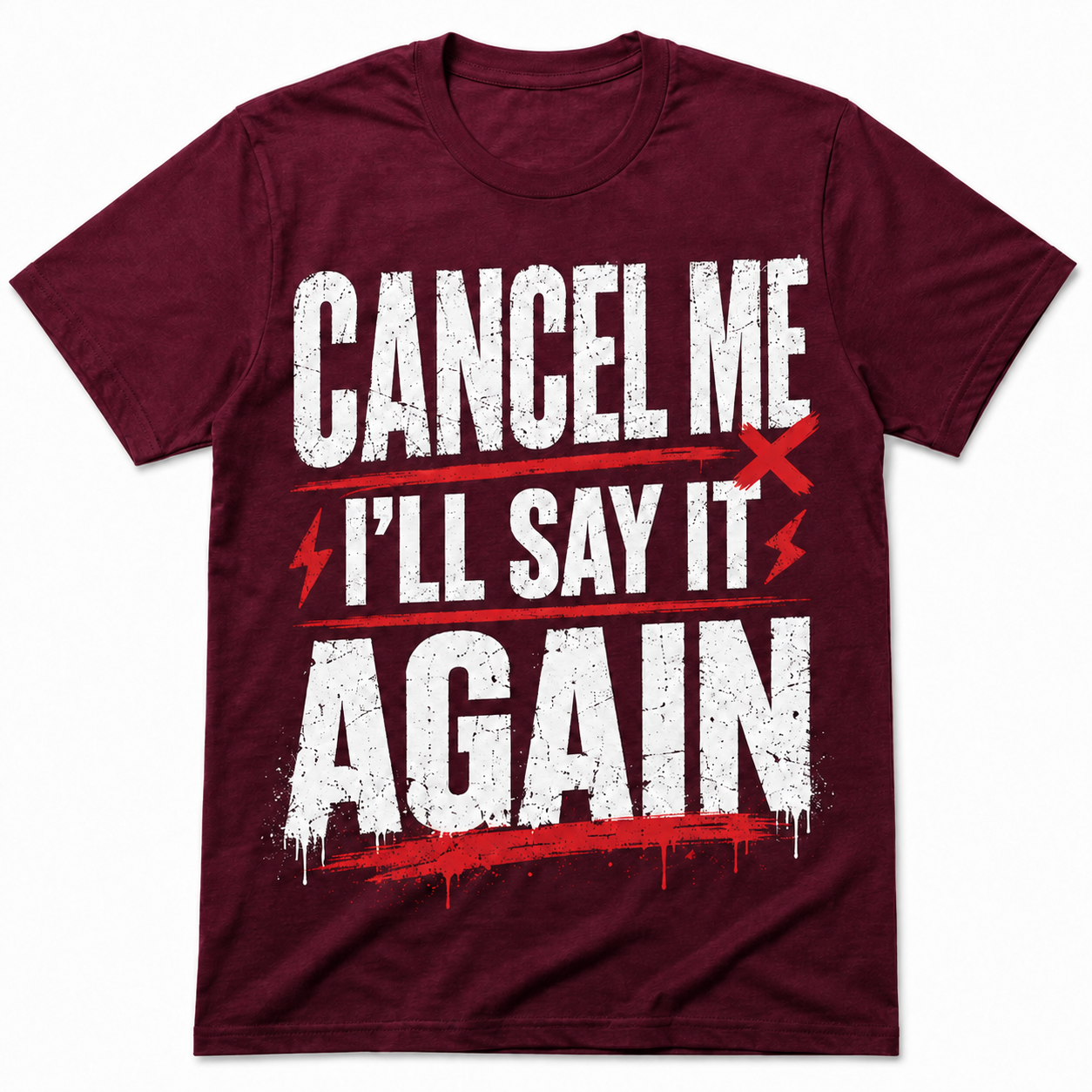 Cancel Me I’ll Say It Again Bold Statement Graphic T-Shirt