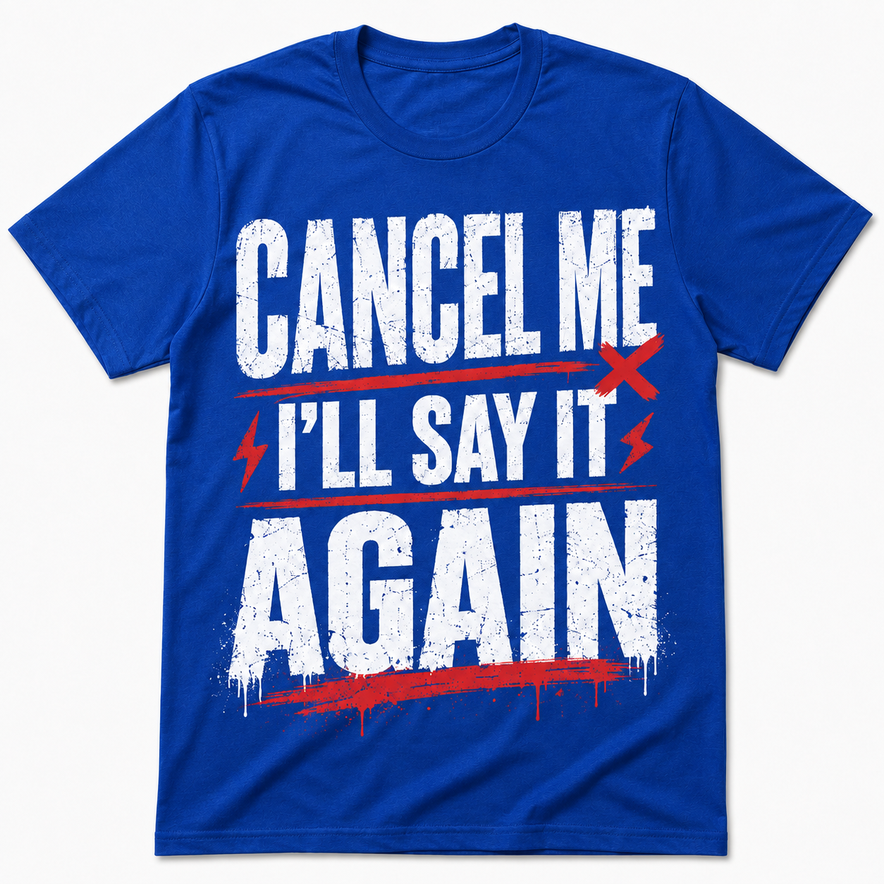 Cancel Me I’ll Say It Again Bold Statement Graphic T-Shirt