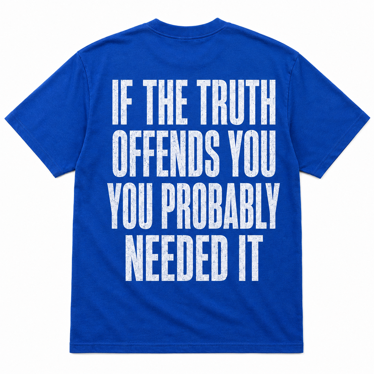 If the Truth Offends You Funny Statement T-Shirt