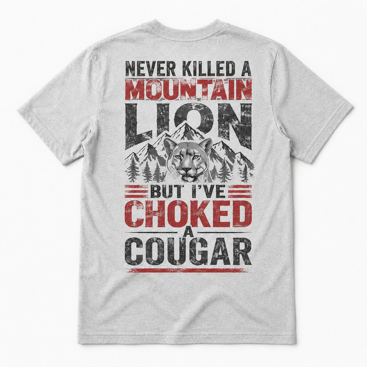 Choked a Cougar Funny Outdoor T-Shirt