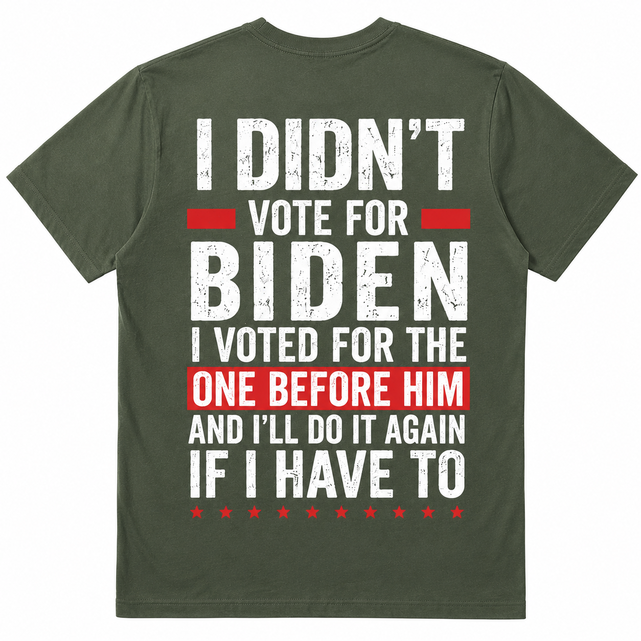 I Didn’t Vote for Biden Political T-Shirt