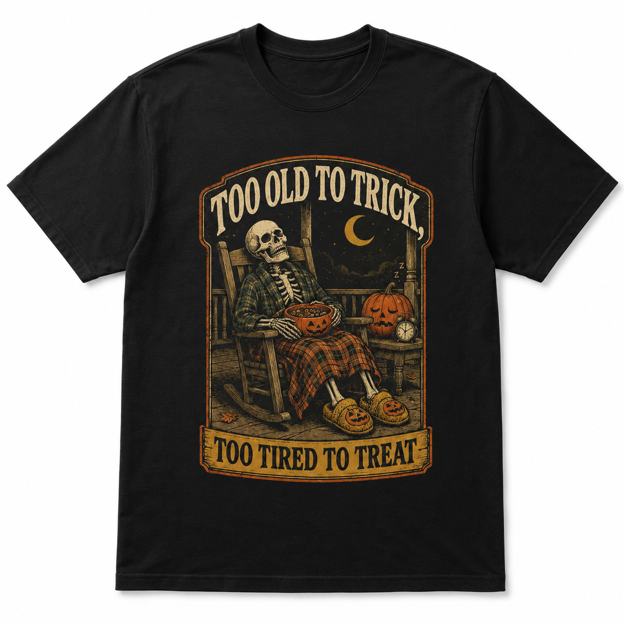 Too Old to Trick Too Tired to Treat Halloween Shirt