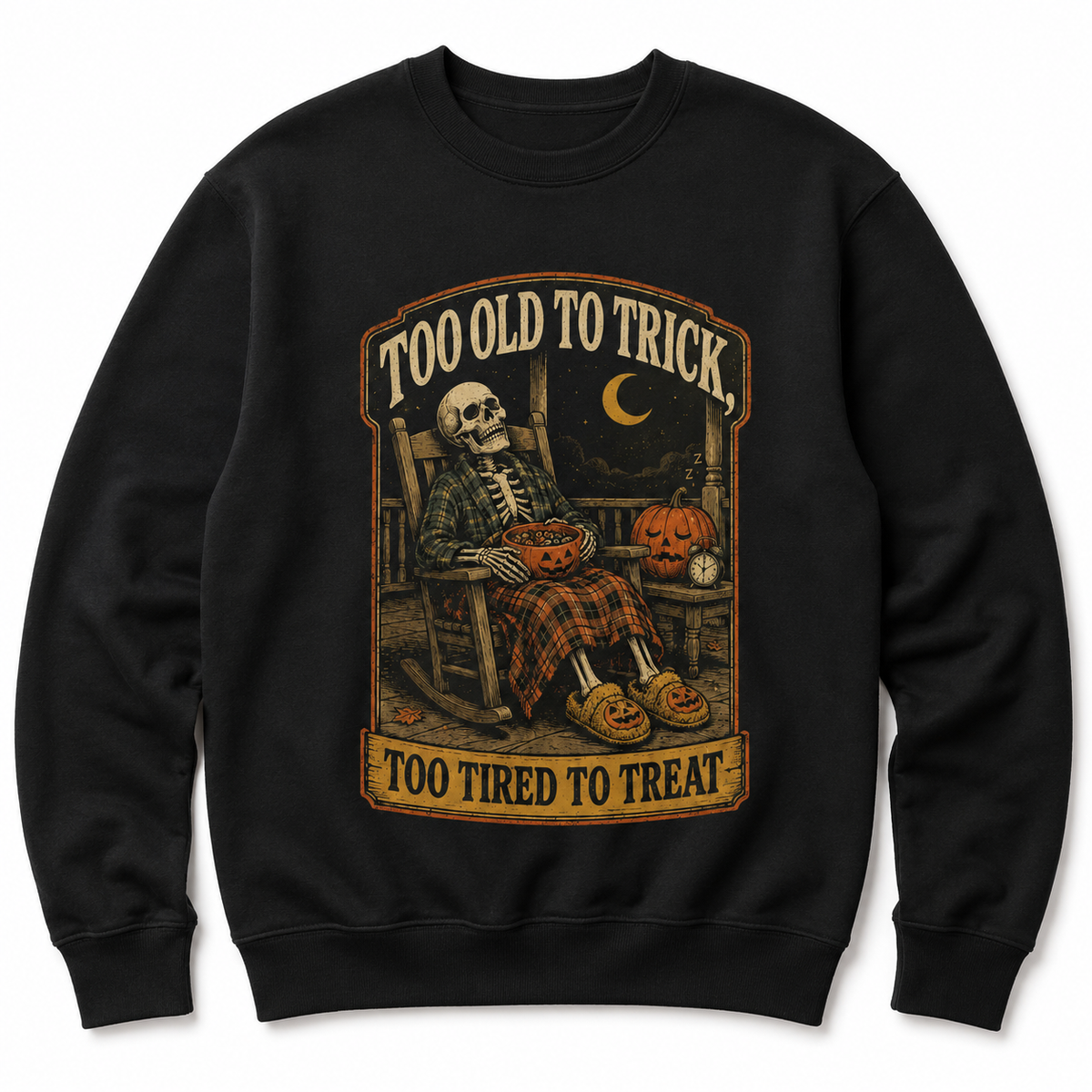 Too Old to Trick Too Tired to Treat Halloween Shirt