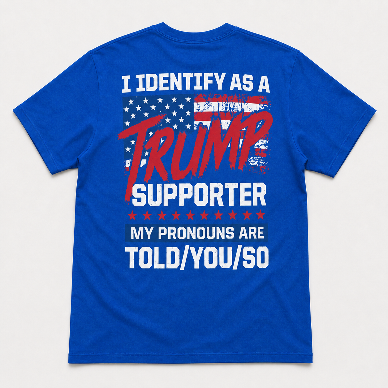 I Identify as a Trump Supporter Political T-Shirt