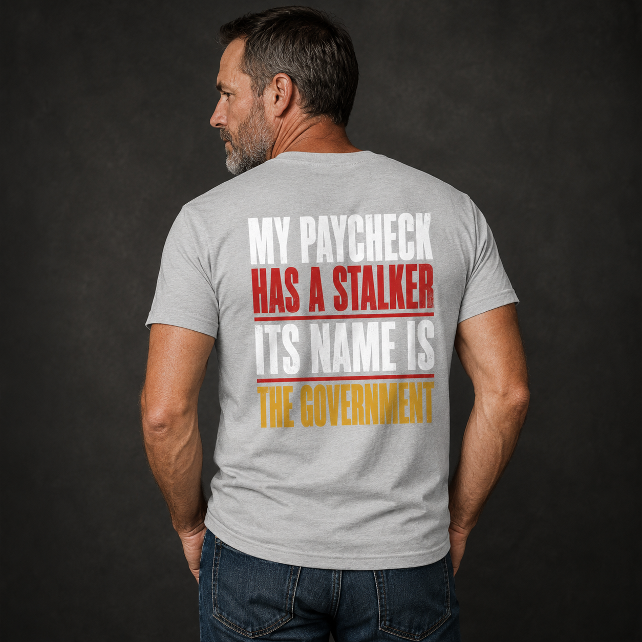My Paycheck Has a Stalker Funny T-Shirt