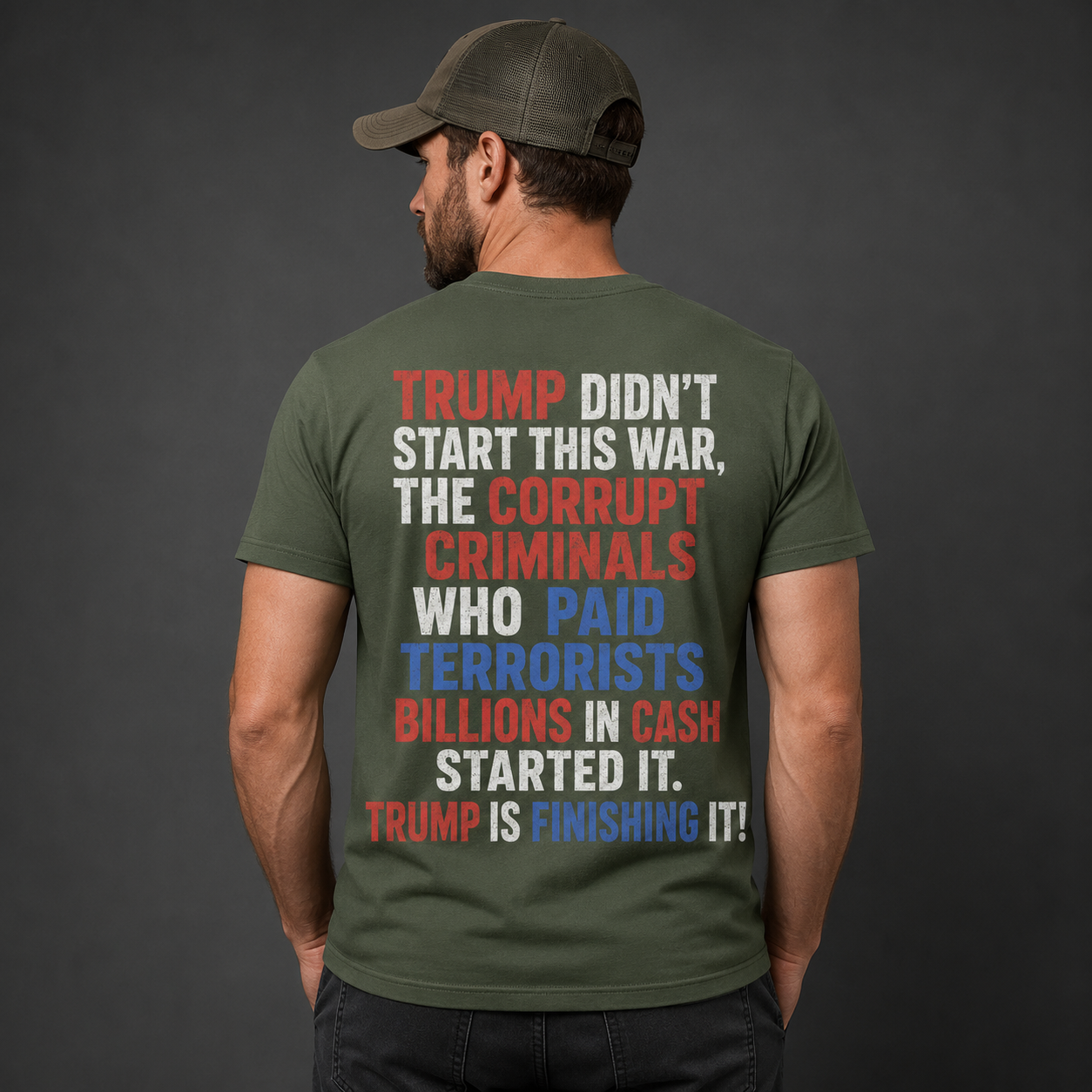 Trump Didn’t Start This War Political Graphic T-Shirt
