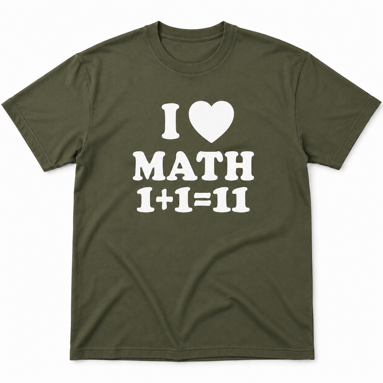 I Love Math 1+1=11 Shirt – Funny Math Teacher & Nerd Graphic Tee