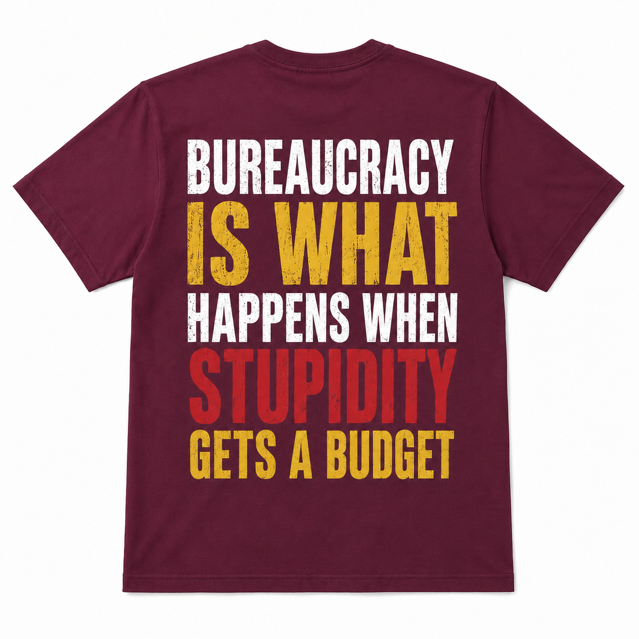 Bureaucracy Gets a Budget Funny Political T-Shirt