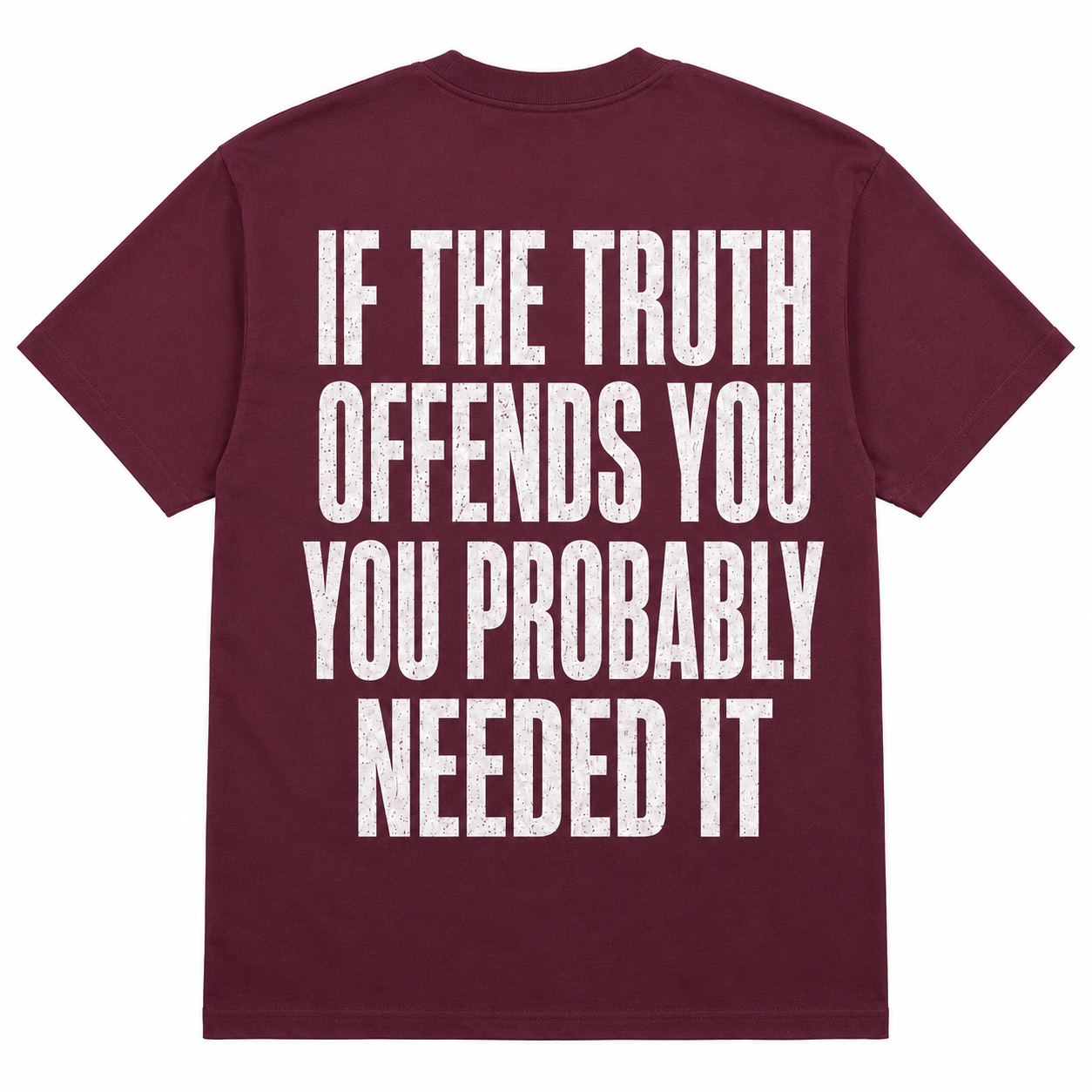 If the Truth Offends You Funny Statement T-Shirt